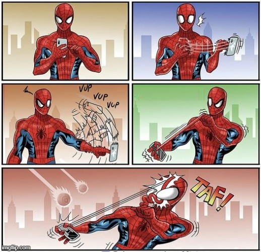 Spidey Phone Probs | image tagged in spiderman | made w/ Imgflip meme maker