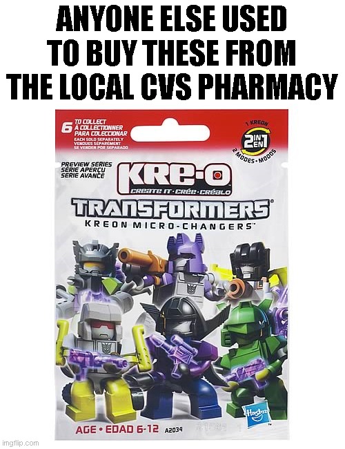 ANYONE ELSE USED TO BUY THESE FROM THE LOCAL CVS PHARMACY | made w/ Imgflip meme maker