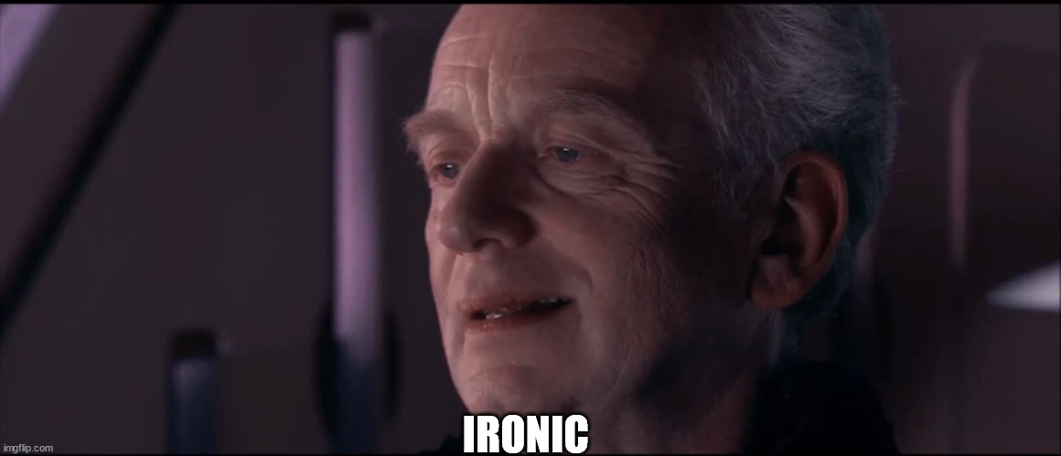 Palpatine Ironic  | IRONIC | image tagged in palpatine ironic | made w/ Imgflip meme maker