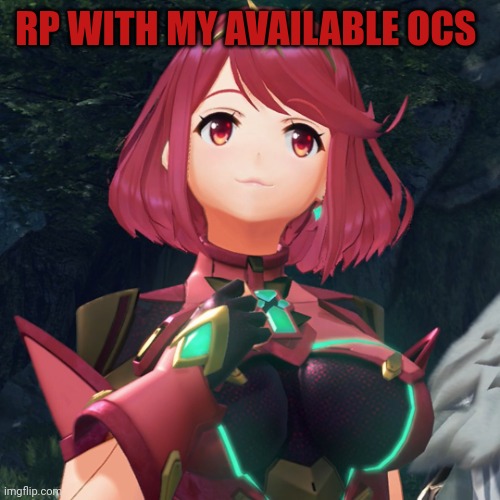 pyra | RP WITH MY AVAILABLE OCS | image tagged in pyra | made w/ Imgflip meme maker