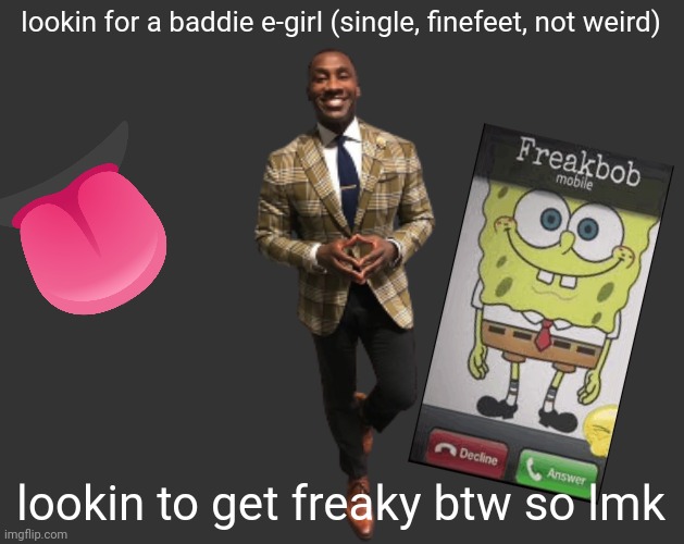 H D 3 | lookin for a baddie e-girl (single, finefeet, not weird); lookin to get freaky btw so lmk | image tagged in h d 3 | made w/ Imgflip meme maker