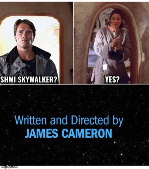 So Much for 9 Movies..... | image tagged in star wars,james cameron | made w/ Imgflip meme maker
