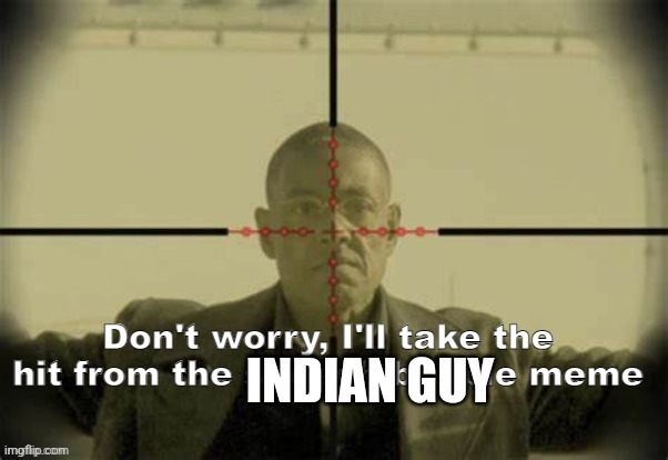 Reviver of chats | INDIAN GUY | image tagged in reviver of chats | made w/ Imgflip meme maker