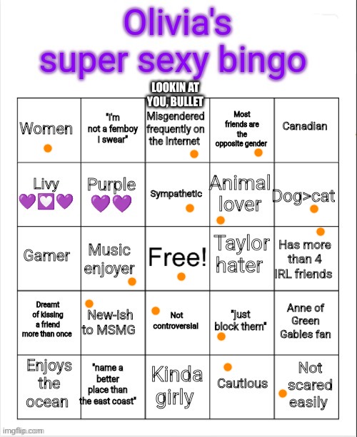 LOOKIN AT YOU, BULLET | image tagged in olivia's super sexy bingo | made w/ Imgflip meme maker