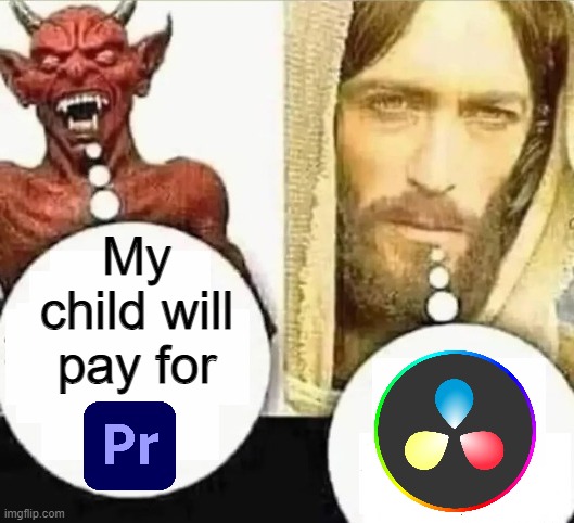 It's socially acceptable to pirate Adobe software but if you want no viruses then it's risky | My child will pay for | image tagged in my child will | made w/ Imgflip meme maker