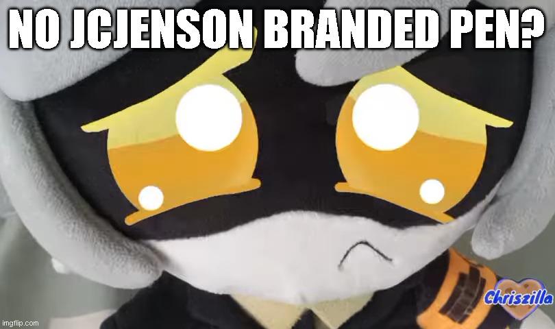 when J gets no jcjenson branded pen | NO JCJENSON BRANDED PEN? | image tagged in murder drones | made w/ Imgflip meme maker