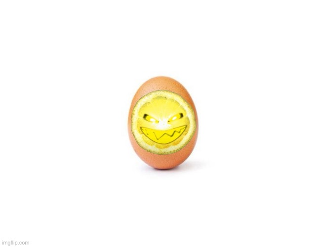 Lemon Demon Egg | image tagged in knuxouge | made w/ Imgflip meme maker