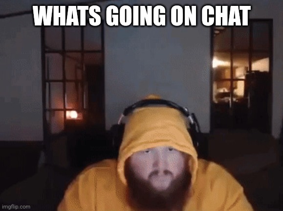 Caseoh mad | WHATS GOING ON CHAT | image tagged in caseoh mad | made w/ Imgflip meme maker