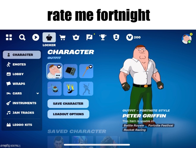 beter family guy | rate me fortnight | made w/ Imgflip meme maker