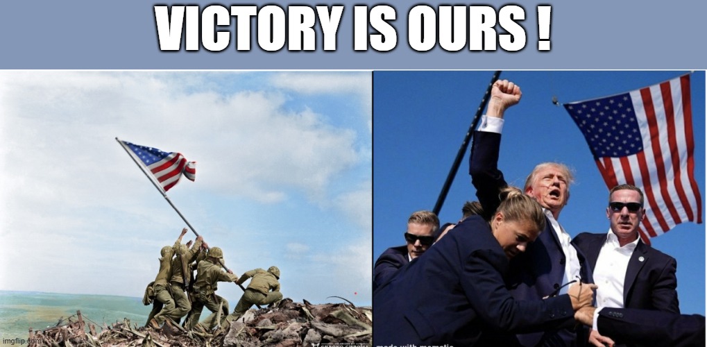 VICTORY IS OURS! | VICTORY IS OURS ! | made w/ Imgflip meme maker