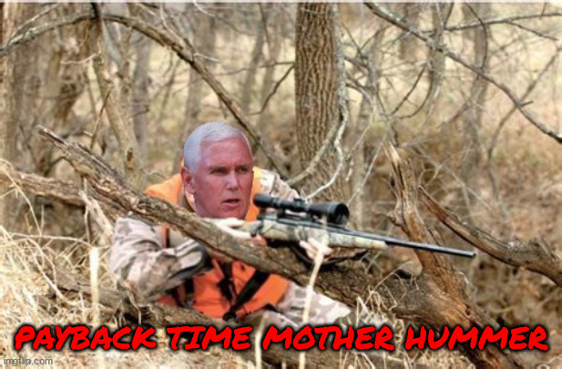 Shooter identified | PAYBACK TIME MOTHER HUMMER | image tagged in trump rally,maga revenge,pence,trump shot,2nd amendment,twump season | made w/ Imgflip meme maker