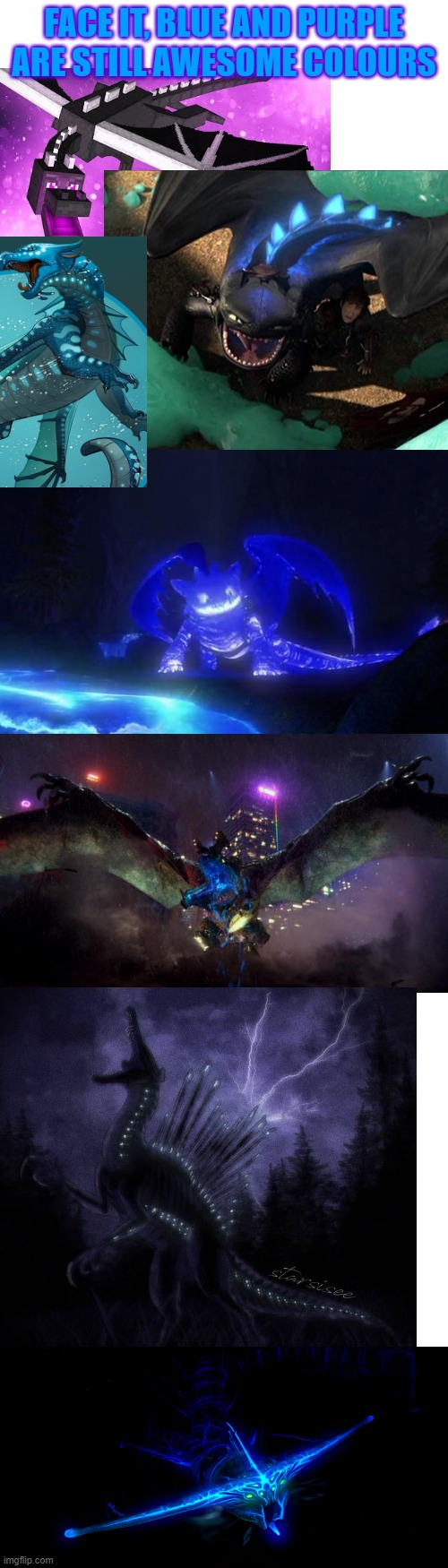 blue and purple | FACE IT, BLUE AND PURPLE ARE STILL AWESOME COLOURS | image tagged in colors,blue,purple,kaiju,dinosaurs,dragons | made w/ Imgflip meme maker