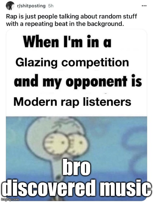how much you wanna bet this dude listens to video game osts exclusively | bro discovered music | made w/ Imgflip meme maker