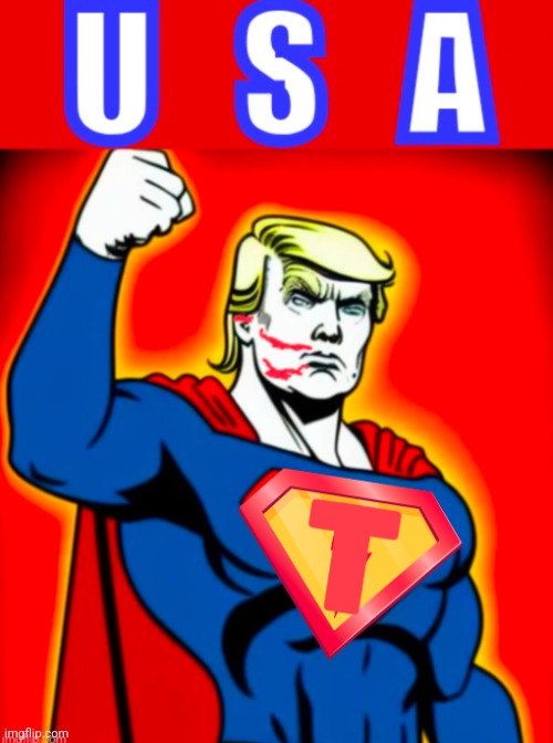 Man of Steel | image tagged in man of steel,maga,trump,2024,usa | made w/ Imgflip meme maker