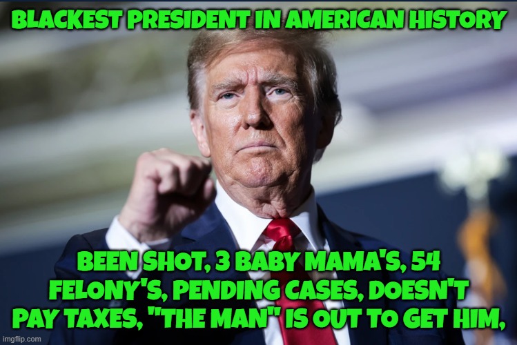 50 Cent's "Many Men" | BLACKEST PRESIDENT IN AMERICAN HISTORY; BEEN SHOT, 3 BABY MAMA'S, 54 FELONY'S, PENDING CASES, DOESN'T PAY TAXES, "THE MAN" IS OUT TO GET HIM, | image tagged in gifs,conspiracy theory,assassination,trump | made w/ Imgflip meme maker