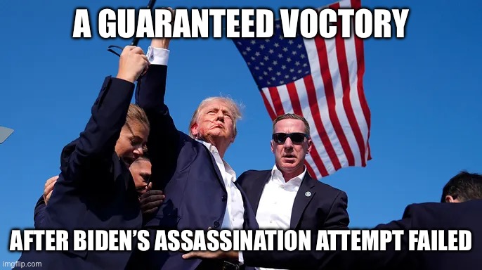 A GUARANTEED VOCTORY; AFTER BIDEN’S ASSASSINATION ATTEMPT FAILED | image tagged in trump defiant | made w/ Imgflip meme maker