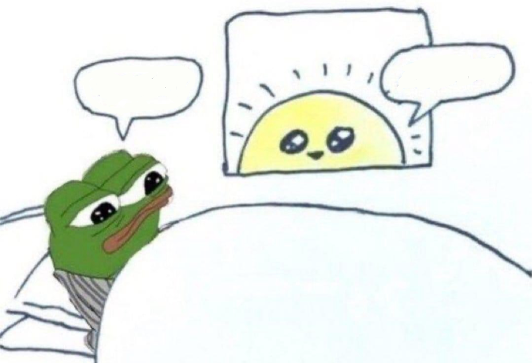 pepe wakes up Blank Meme Template