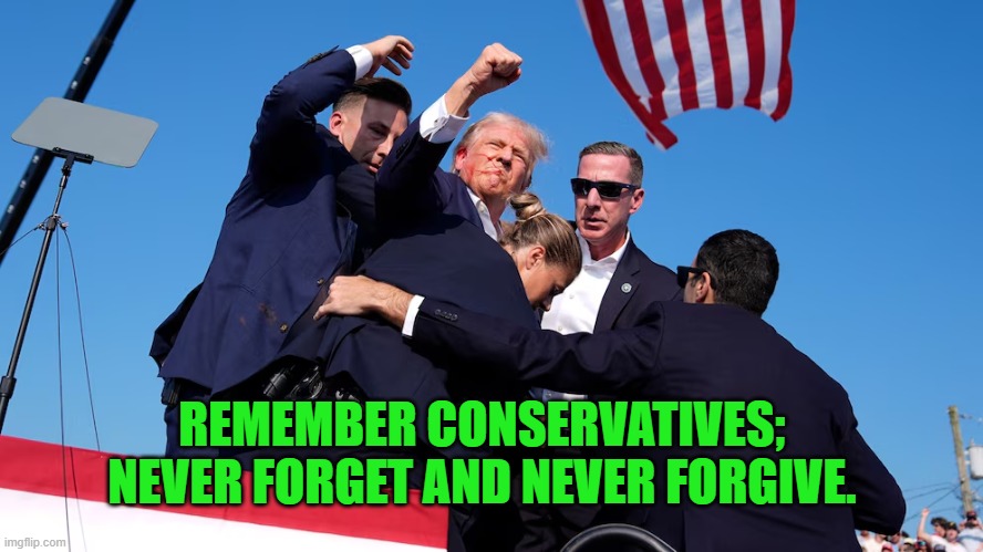The Political Left tried and failed. | REMEMBER CONSERVATIVES; NEVER FORGET AND NEVER FORGIVE. | image tagged in yep | made w/ Imgflip meme maker