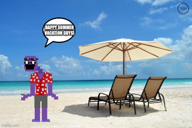 : ) | HAPPY SUMMER VACATION GUYS! | image tagged in beach | made w/ Imgflip meme maker