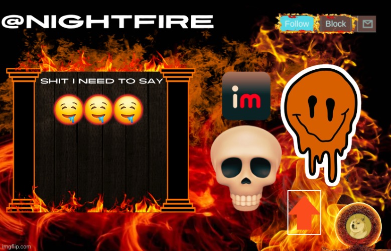 Nightfire's Announcement Template | 🤤🤤🤤 | image tagged in nightfire's announcement template | made w/ Imgflip meme maker