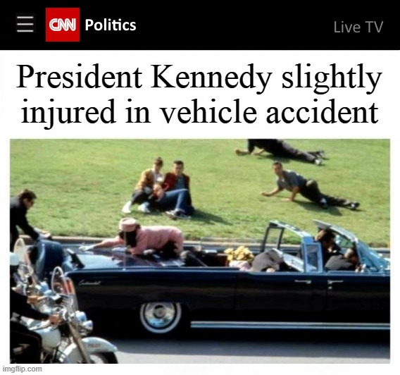 If CNN existed in the 1960's | image tagged in jfk,trump,cnn,fake news,2024,1960's | made w/ Imgflip meme maker