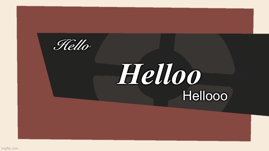 Cursedcomments blank | Hello Helloo Hellooo | image tagged in cursedcomments blank | made w/ Imgflip meme maker