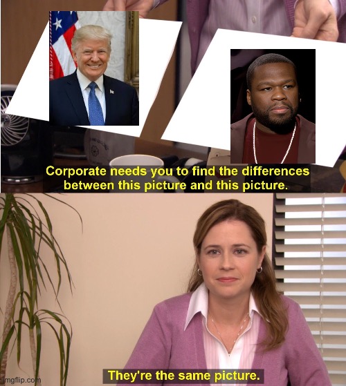 They're The Same Picture | image tagged in memes,they're the same picture | made w/ Imgflip meme maker
