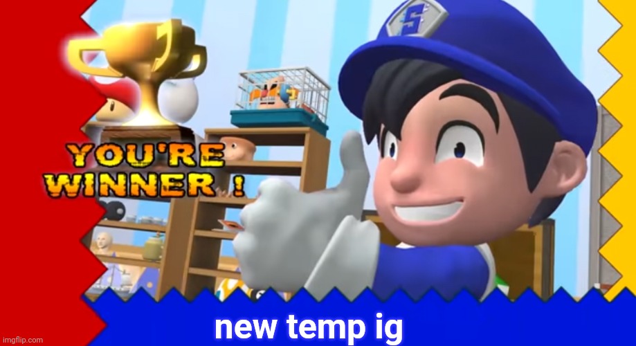 you're winner!!! | new temp ig | image tagged in you're winner | made w/ Imgflip meme maker