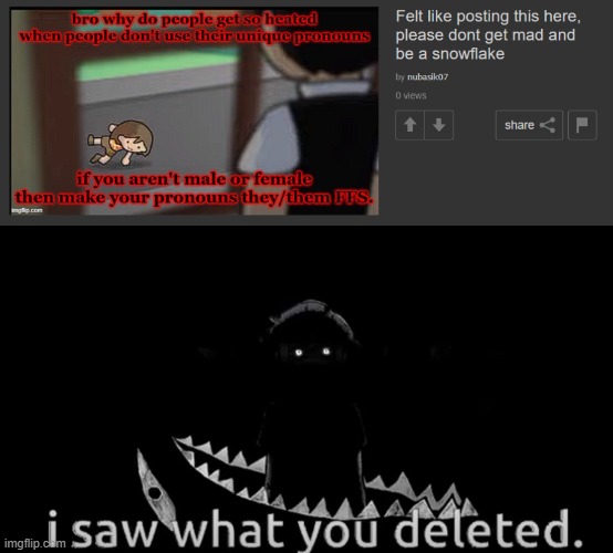 image tagged in i saw what you deleted | made w/ Imgflip meme maker