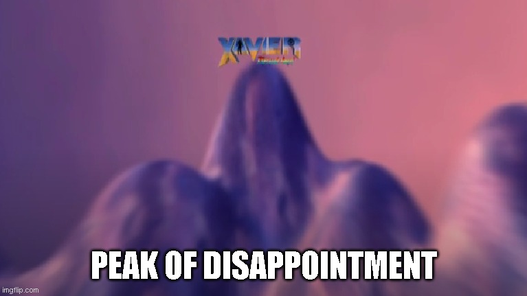PEAK OF DISAPPOINTMENT | made w/ Imgflip meme maker