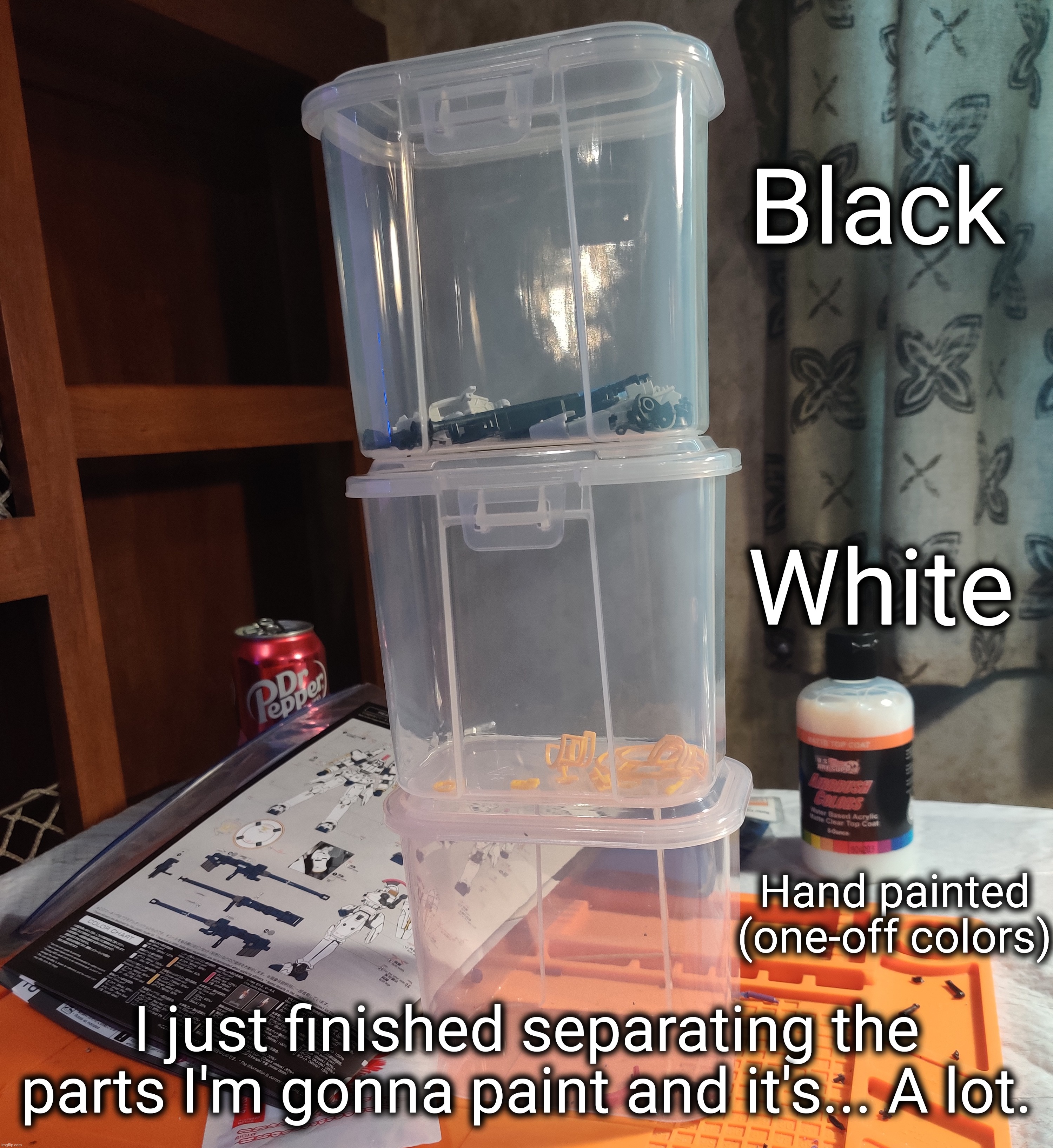 One of them is an entire runner of parts. This'll take a while. Not sure I'll do it today lol | Black; White; Hand painted (one-off colors); I just finished separating the parts I'm gonna paint and it's... A lot. | made w/ Imgflip meme maker