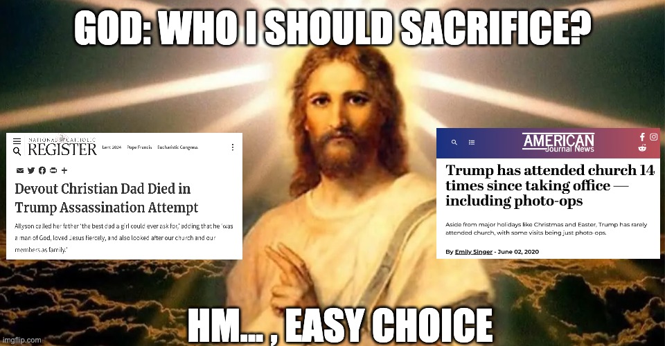 God: Who I should sacrifice? | GOD: WHO I SHOULD SACRIFICE? HM... , EASY CHOICE | made w/ Imgflip meme maker