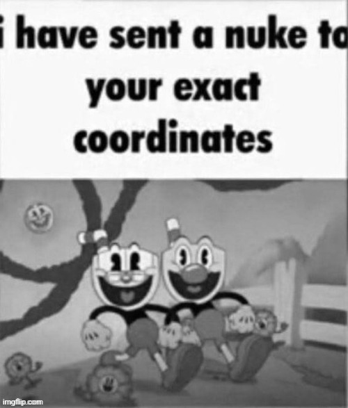 @imperial Japan | image tagged in i have sent a nuke to your exact coordinates | made w/ Imgflip meme maker