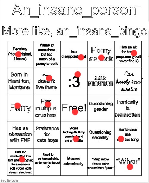 An_insane_bingo | image tagged in an_insane_bingo | made w/ Imgflip meme maker