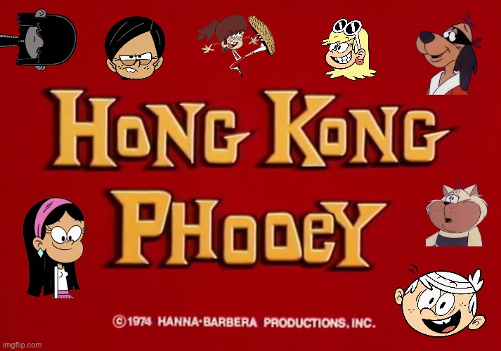 Hong Kong Phooey Logo (My Version) | image tagged in the loud house,loud house,nickelodeon,lincoln loud,70s,nostalgia | made w/ Imgflip meme maker