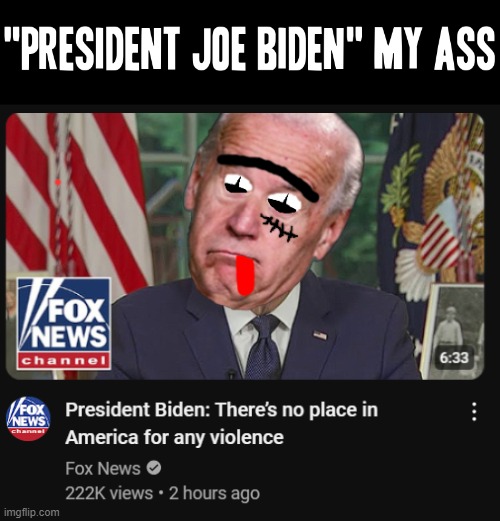 Oooohhhhhhhh really ? More like Joke Dumbass XD BAHAHAHAHAHAHAHAHAHAHAHAHAHAHAHAHAHAHAHAHAHAHA YEA BIG TIME REKT JOKE BITTEN | image tagged in memes,joe biden,dank memes,funny memes,savage memes,roasted | made w/ Imgflip meme maker