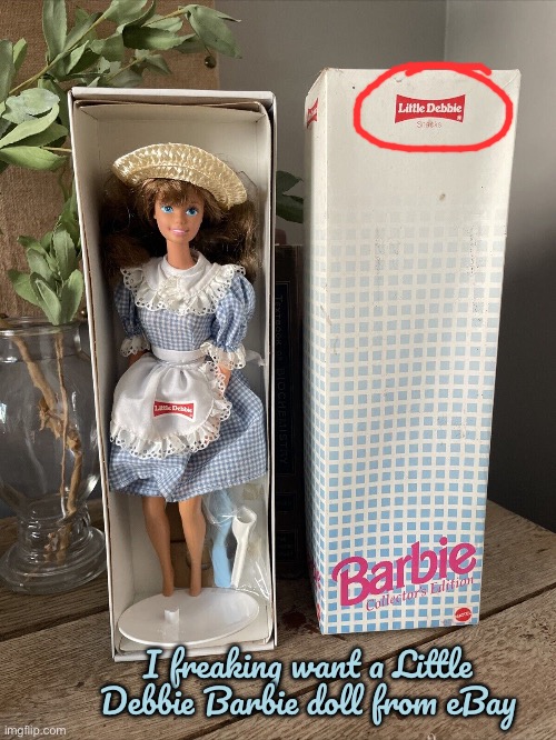 Little Debbie Barbie Doll | I freaking want a Little Debbie Barbie doll from eBay | image tagged in barbie,ebay,snacks,food,nostalgia,vintage | made w/ Imgflip meme maker