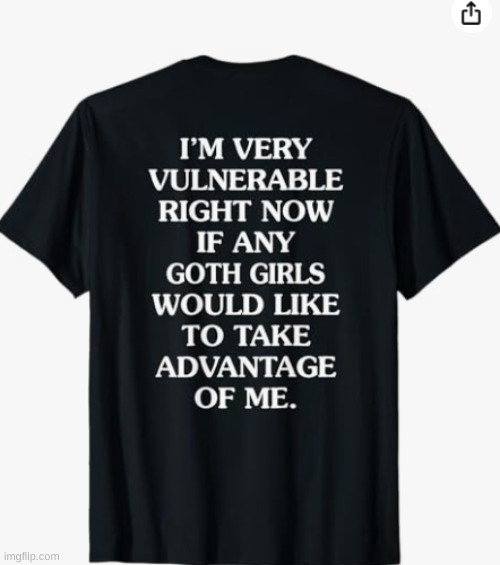 I need this shirt fr | made w/ Imgflip meme maker