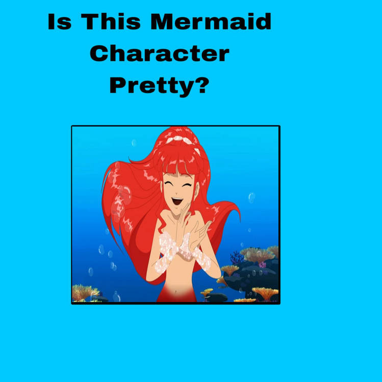 High Quality is this mermaid character pretty ? Blank Meme Template