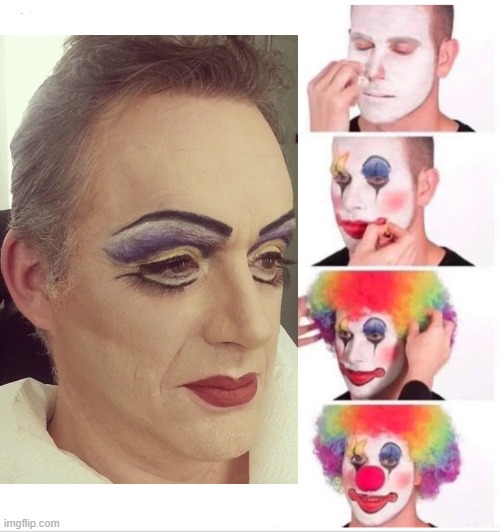 It's a clown world . . . | image tagged in memes,clown applying makeup,lulz | made w/ Imgflip meme maker