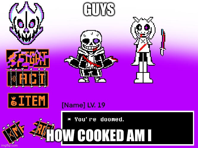 Mod mock-up concept | GUYS; HOW COOKED AM I | image tagged in mockup,concept,undertale,shitpost | made w/ Imgflip meme maker