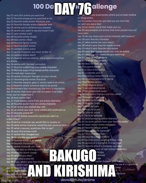 Day 76 | DAY 76; BAKUGO AND KIRISHIMA | image tagged in 100 day anime challenge,anime,mha | made w/ Imgflip meme maker