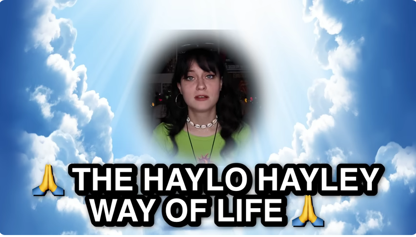 High Quality The haylo hayley way of life Blank Meme Template