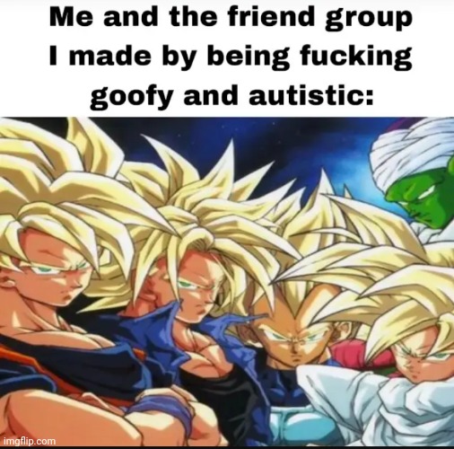 @Geto,Goku,Radium, OwU,Behapp,Kira,Luffy actually many more | made w/ Imgflip meme maker