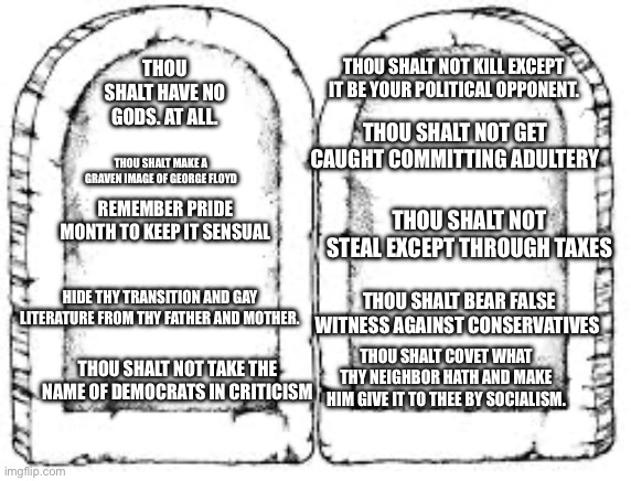 The Ten Commandments of Leftism - Imgflip