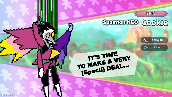 Spamtom NEO | Spamton NEO; IT'S TIME TO MAKE A VERY [Specil] DEAL... | image tagged in cookie run oc card,spamton,deltarune | made w/ Imgflip meme maker