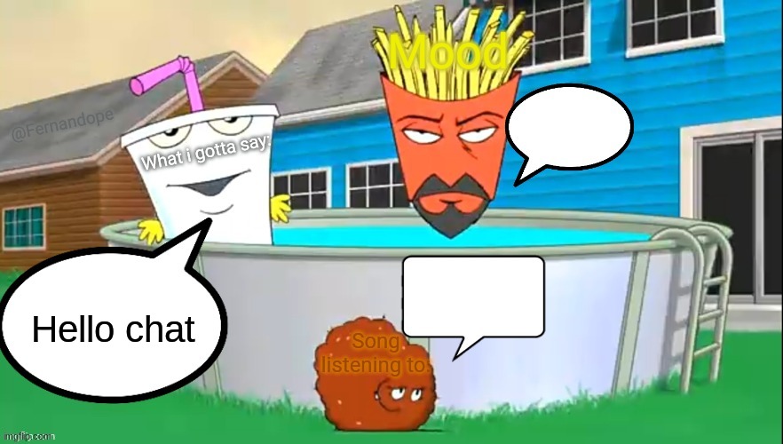 Fernandope's speech/announcement template but its the aqua teens | Hello chat | image tagged in fernandope's speech/announcement template but its the aqua teens | made w/ Imgflip meme maker