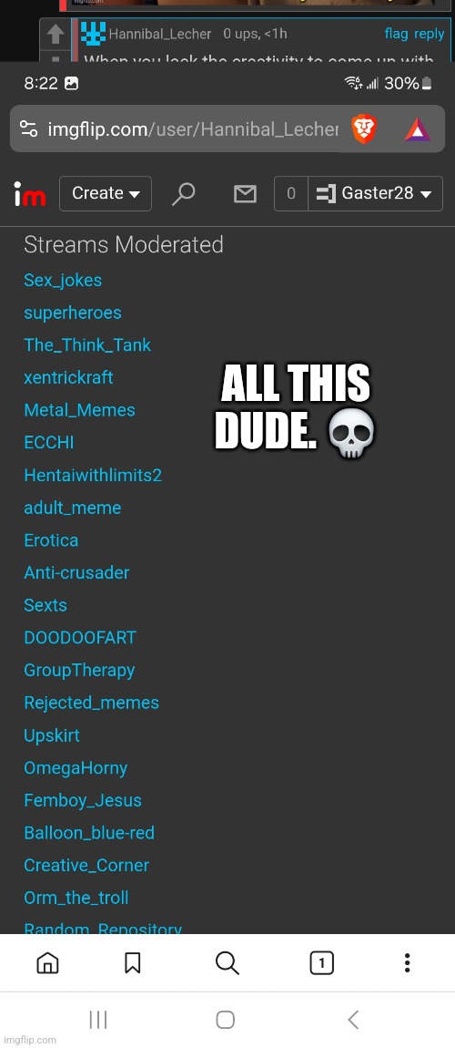 ALL THIS DUDE. ? | made w/ Imgflip meme maker