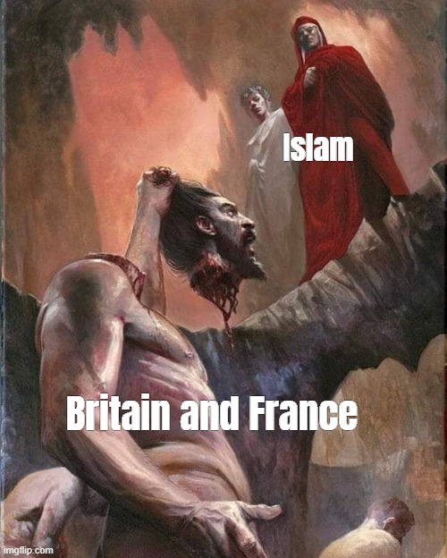 Islam; Britain and France | image tagged in islam,immigrants | made w/ Imgflip meme maker