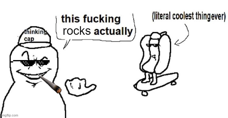 this rocks actually | rocks | image tagged in this sucks actually | made w/ Imgflip meme maker